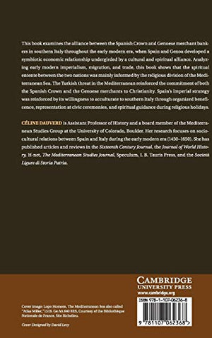 Imperial Ambition in the Early Modern Mediterranean: Genoese Merchants and the Spanish Crown,Used