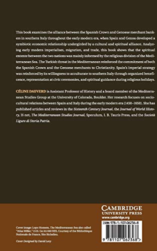 Imperial Ambition in the Early Modern Mediterranean: Genoese Merchants and the Spanish Crown,Used