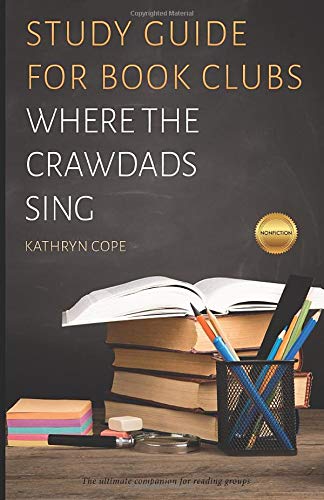 Study Guide for Book Clubs: Where the Crawdads Sing (Study Guides for Book Clubs),Used