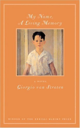 My Name, A Living Memory (Steerforth's Italia Series),New