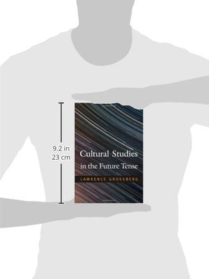Cultural Studies in the Future Tense,New