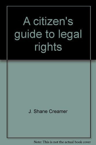 A citizen's guide to legal rights,Used