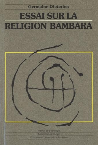 Essai Sur La Religion Bambara (0000),New