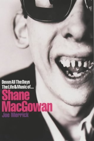 Shane Macgowan: London Irish Punk Life And Music