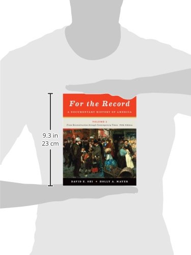 For the Record: A Documentary History of America: From Reconstruction through Contemporary Times,Used