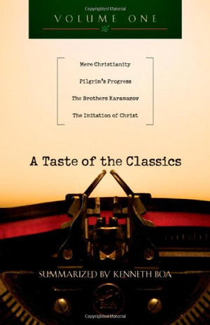 A Taste of the Classics: Mere Christianity, Pilgrim's Progress, The Brothers Karamazov & The Imitation of Christ,Used