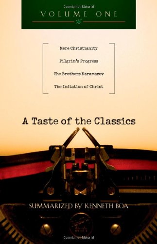 A Taste of the Classics: Mere Christianity, Pilgrim's Progress, The Brothers Karamazov & The Imitation of Christ,Used