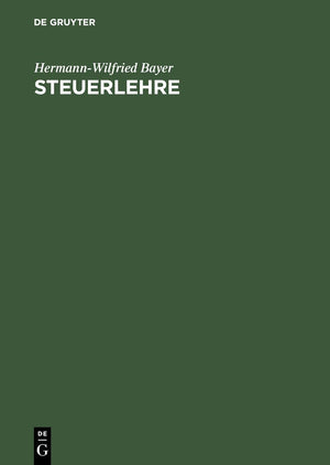 Steuerlehre: Steuerverfassung  Steuergesetz  Steuergericht (German Edition),Used