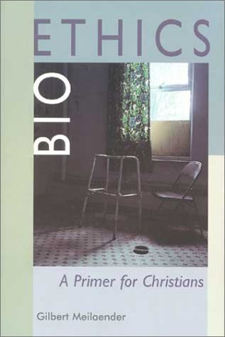 Bioethics: A Primer for Christians,Used