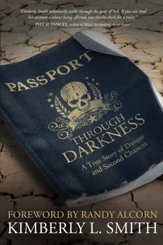 Passport through Darkness: A True Story of Danger and Second Chances,Used
