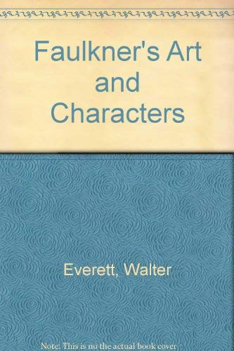 Faulkner's Art and Characters,,Used