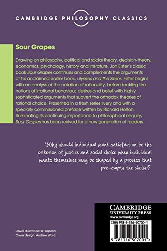 Sour Grapes: Studies in the Subversion of Rationality (Cambridge Philosophy Classics),Used