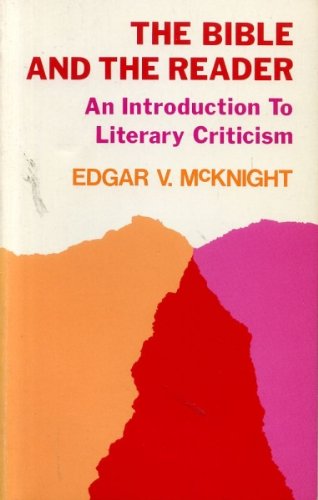 The Bible & the Reader : An Introduction to Literary Criticism,Used