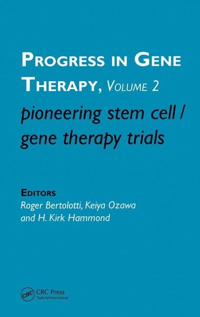 Pioneering Stem Cell/Gene Therapy Trials (Progress in Gene Therapy),Used