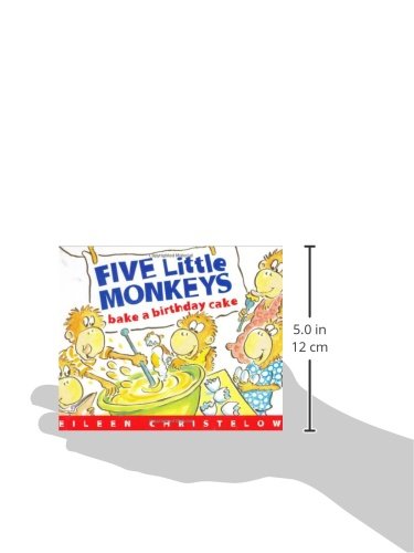 Five Little Monkeys Bake A Birthday Cake (A Five Little Monkeys Story),Used