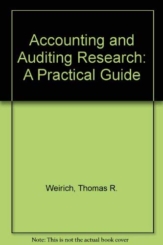 Accounting & Auditing Research: A Practical Guide,Used