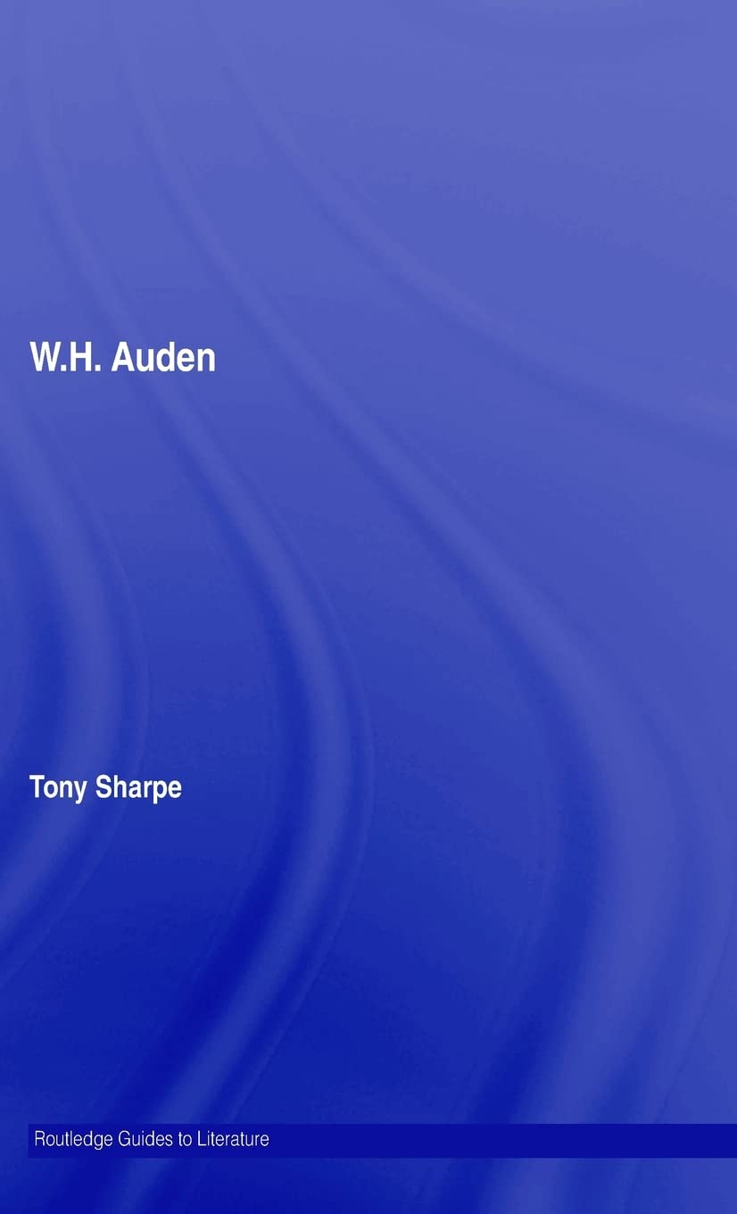W.H. Auden (Routledge Guides To Literature)