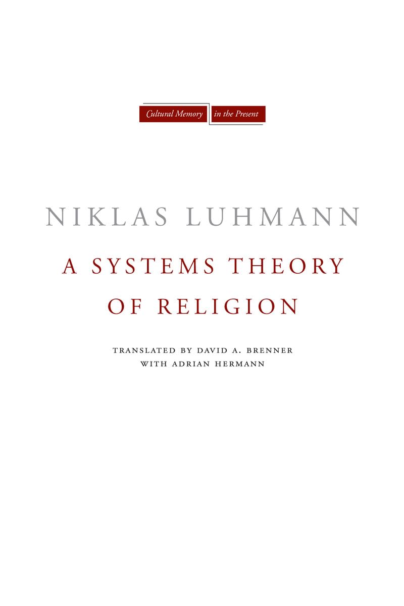 A Systems Theory Of Religion (Cultural Memory In The Present),Used