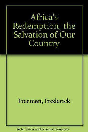 Africas redemption, the salvation of our country,Used