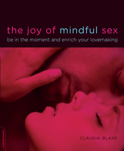 The Joy of Mindful Sex: Be in the Moment and Enrich Your Lovemaking,Used