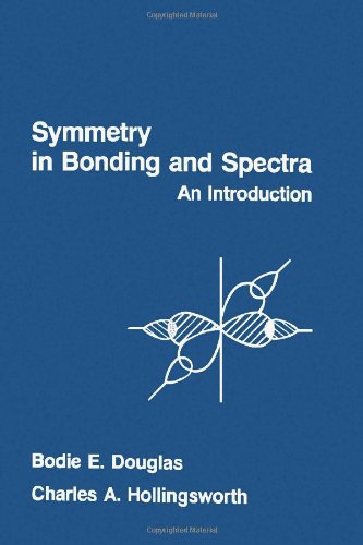 Symmetry in Bonding and Spectra: An Introduction,Used