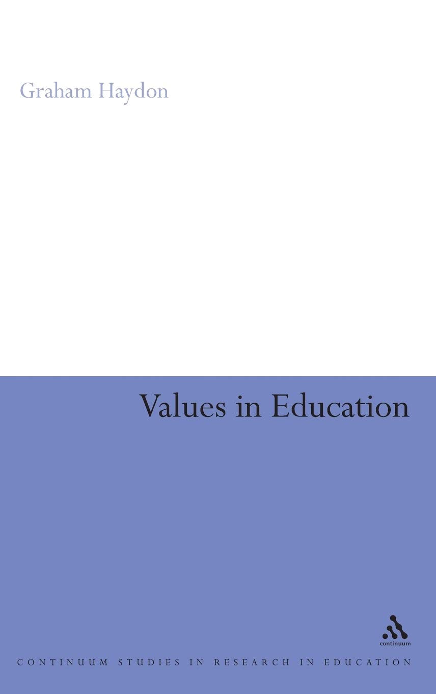 Values in Education (Continuum Studies in Research in Education),Used
