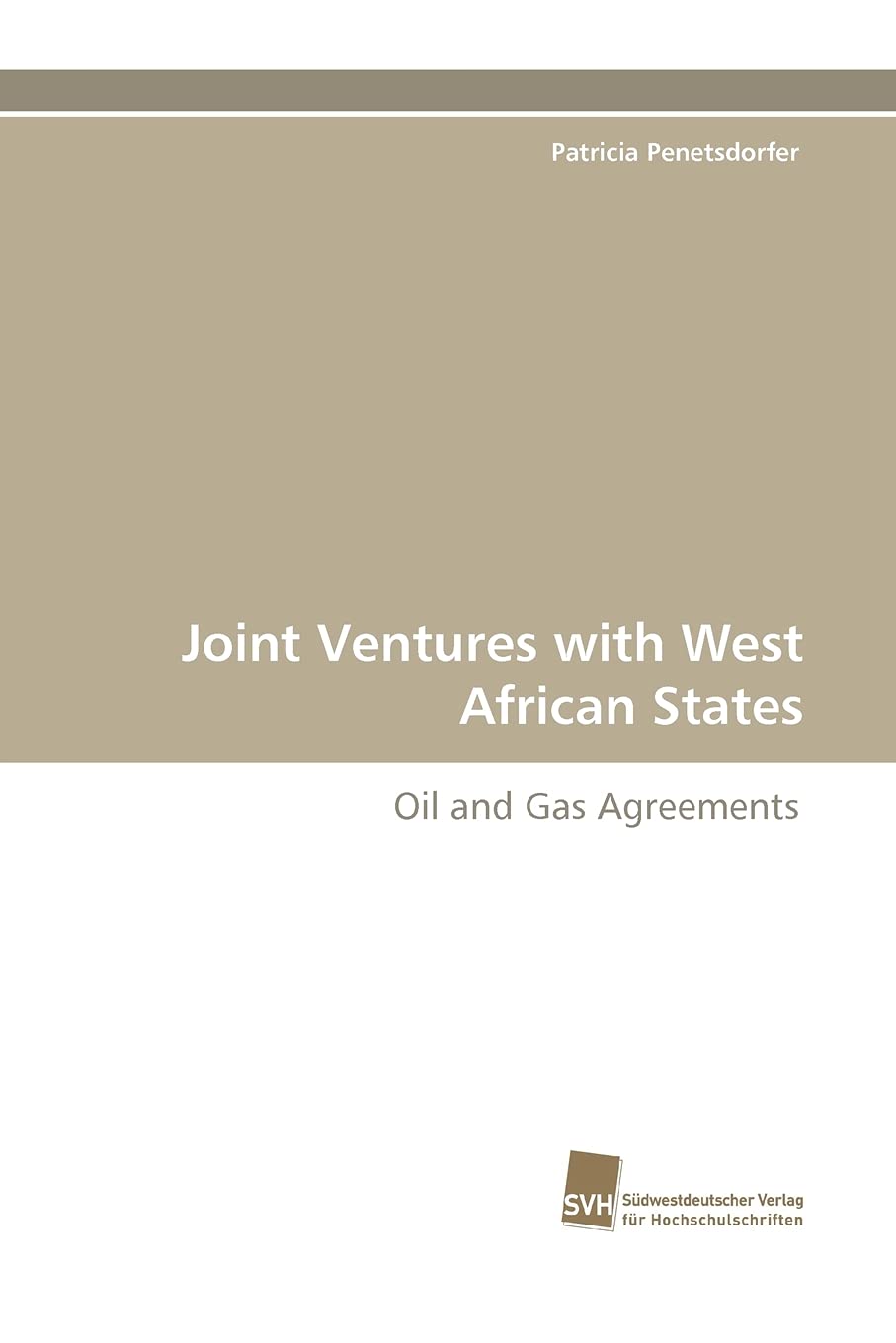 Joint Ventures with West African States: Oil and Gas Agreements,Used