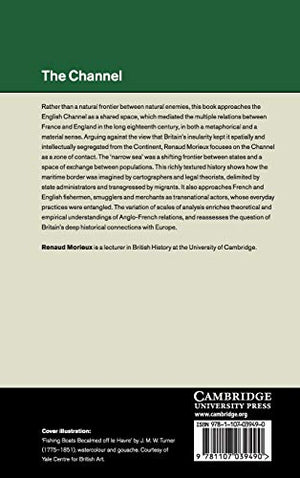 The Channel: England, France and the Construction of a Maritime Border in the Eighteenth Century (Cambridge Social and Cultural ,Used