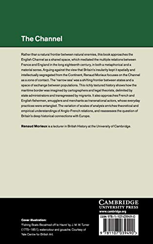The Channel: England, France and the Construction of a Maritime Border in the Eighteenth Century (Cambridge Social and Cultural ,Used