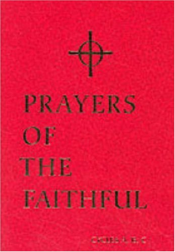 Prayers of the Faithful: Cycles A B and C,Used