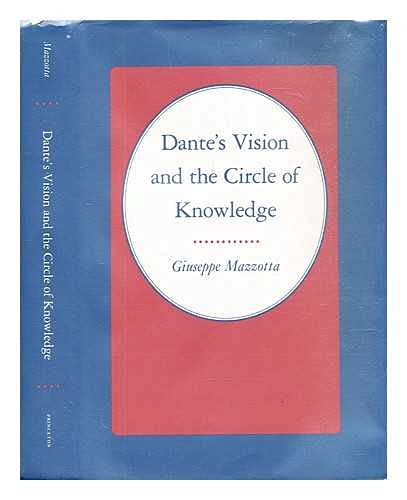Dante's Vision and the Circle of Knowledge (Princeton Legacy Library, 128),Used