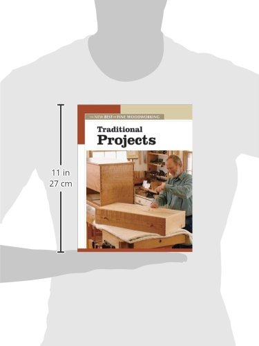Traditional Projects: The New Best of Fine Woodworking,Used