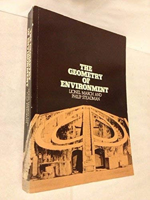 The Geometry of Environment: An Introduction to Spatial Organization in Design,Used