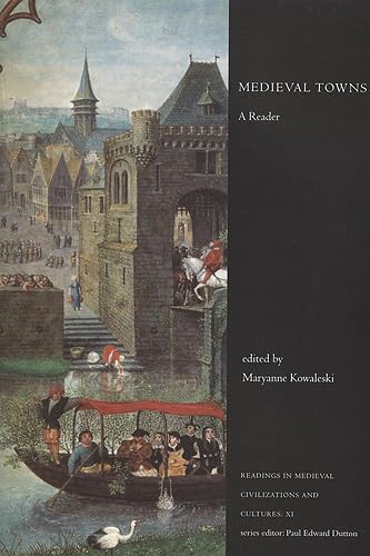 Medieval Towns: A Reader (Readings in Medieval Civilizations and Cultures),Used