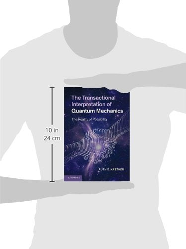 The Transactional Interpretation of Quantum Mechanics: The Reality of Possibility,Used