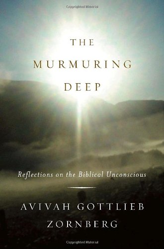 The Murmuring Deep: Reflections on the Biblical Unconscious,Used
