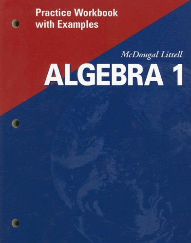 McDougal Littell Algebra 1: Practice Workbook with Examples Se,Used