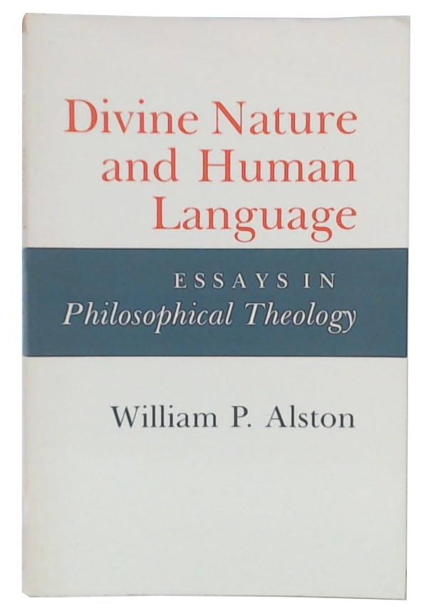 Divine Nature and Human Language: Essays in Philosophical Theology,Used