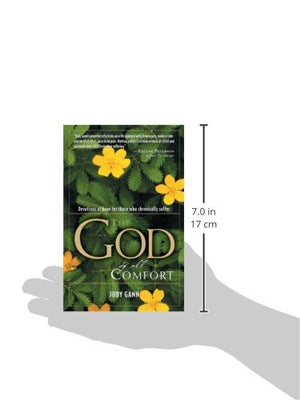 The God of All Comfort: Devotions of Hope for Those Who Chronically Suffer,Used