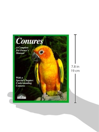Conures: Everything About Purchase, Housing, Care, Nutrition, Breeding, And Diseases