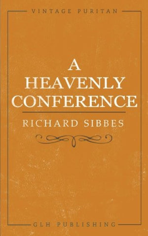 A Heavenly Conference (Vintage Puritan)-new