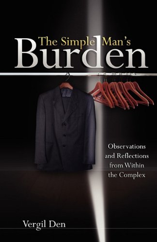 The Simple Man's Burden,Used