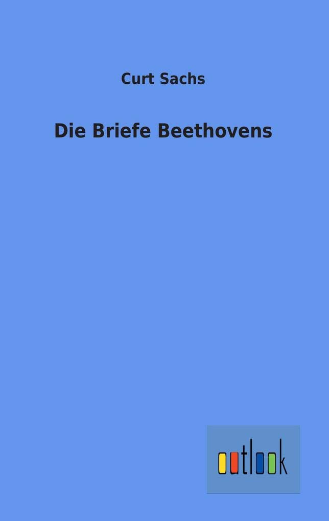 Die Briefe Beethovens (German Edition),Used