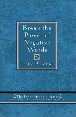 Break the Power of Negative Words (Inner Strength Series, 2),Used