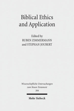 Biblical Ethics and Application: Purview, Validity, and Relevance of Biblical Texts in Ethical Discourse. Kontexte und Normen ne,Used