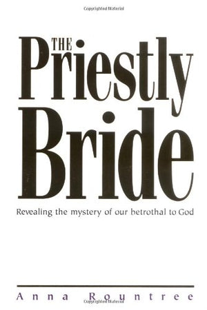 The Priestly Bride,New