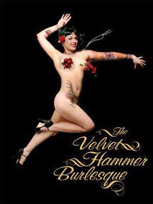 The Velvet Hammer Burlesque,Used