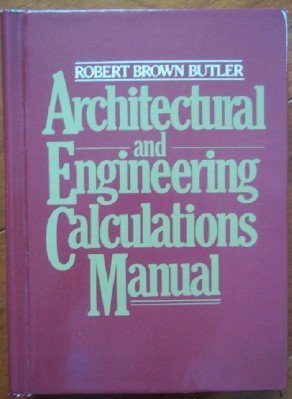 Architectural and Engineering Calculations Manual,Used