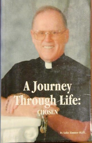A Journey Through Life : Chosen,Used
