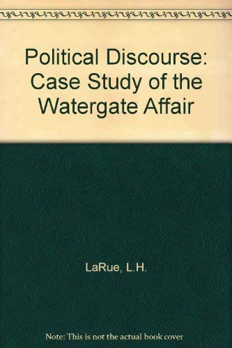Political Discourse: A Case Study Of The Watergate Affair,New